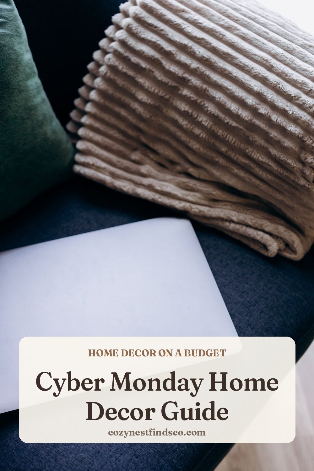 Cyber Monday Home Decor Guide: pin image for Pinterest